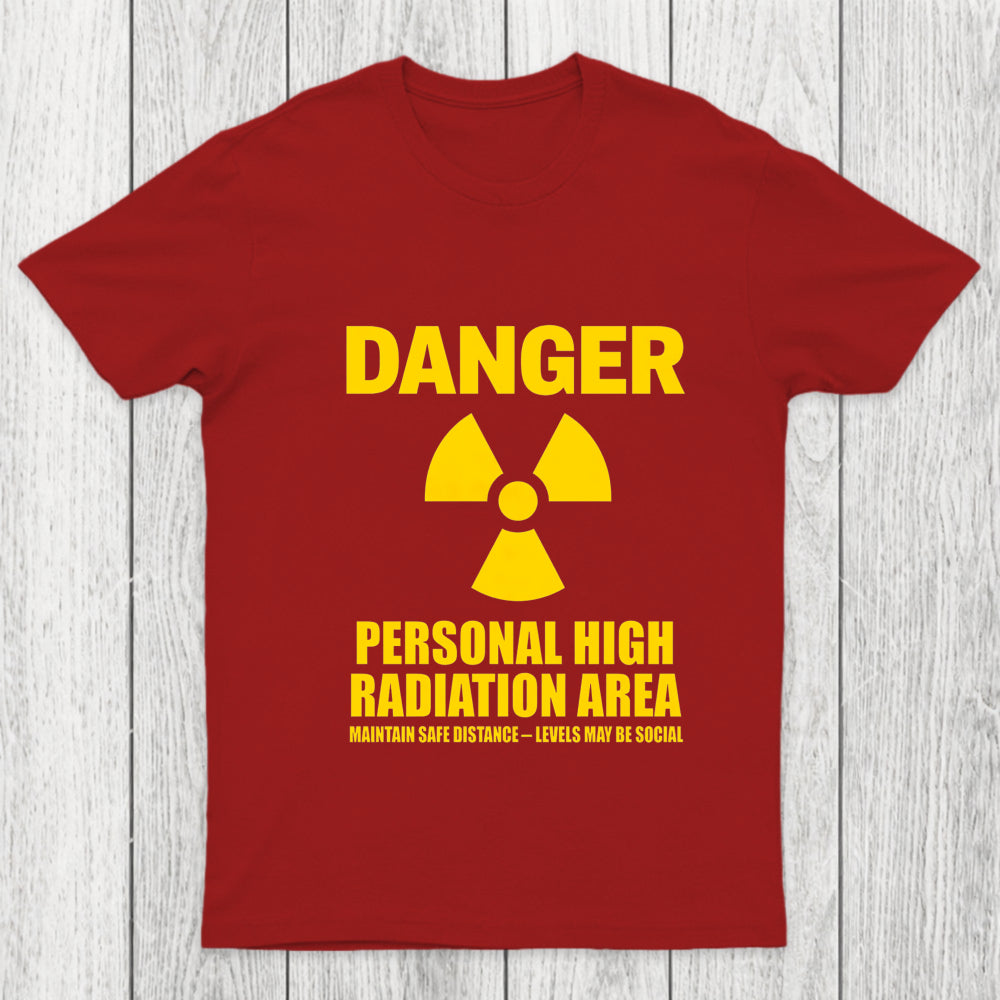 High Radiation Area Chicluma T Shirt