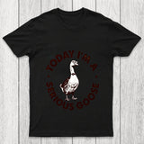 Serious Goose Chicluma T Shirt