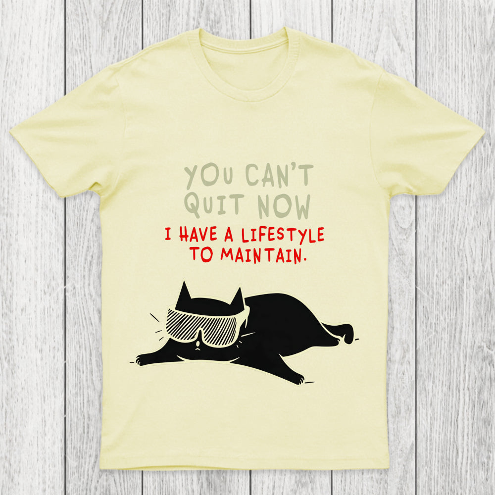 You Can't Quit Now Chicluma T Shirt