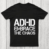 Adhd Funny Quotes Chicluma T Shirt