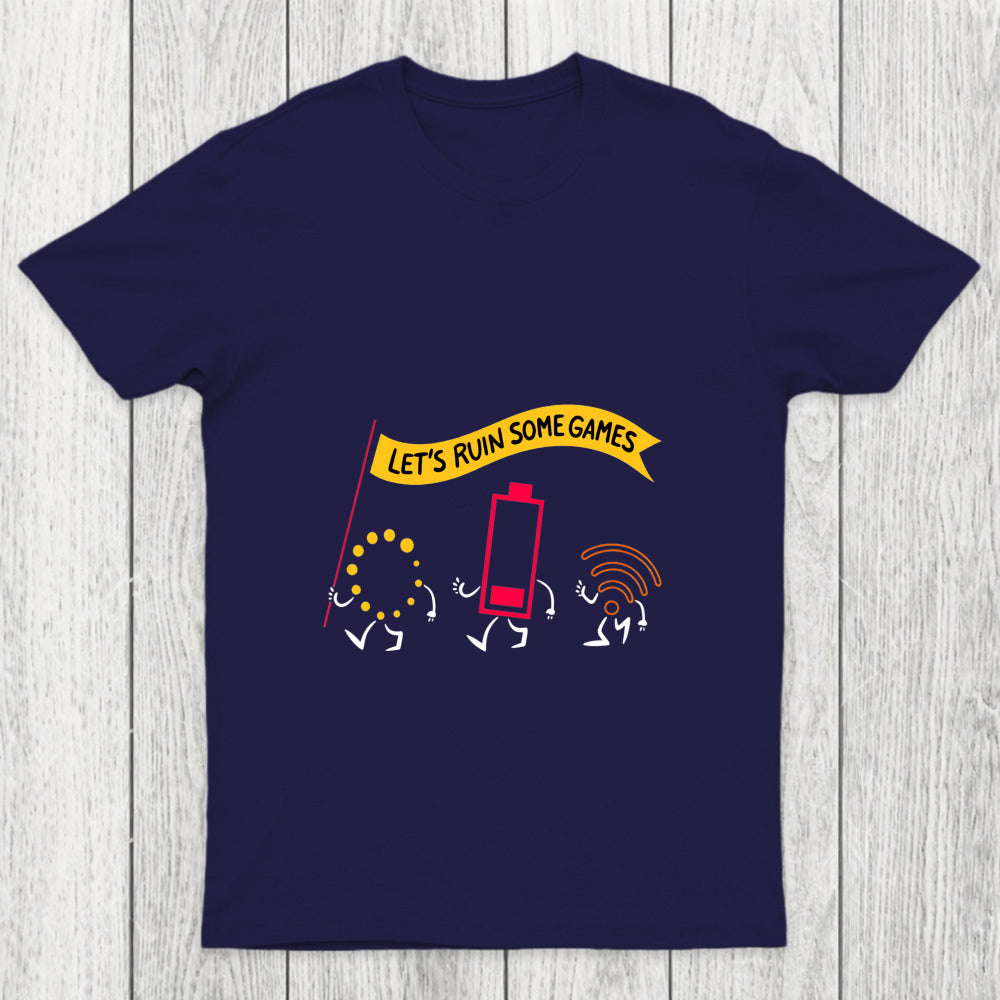 Let's Ruin Some Games Chicluma T Shirt