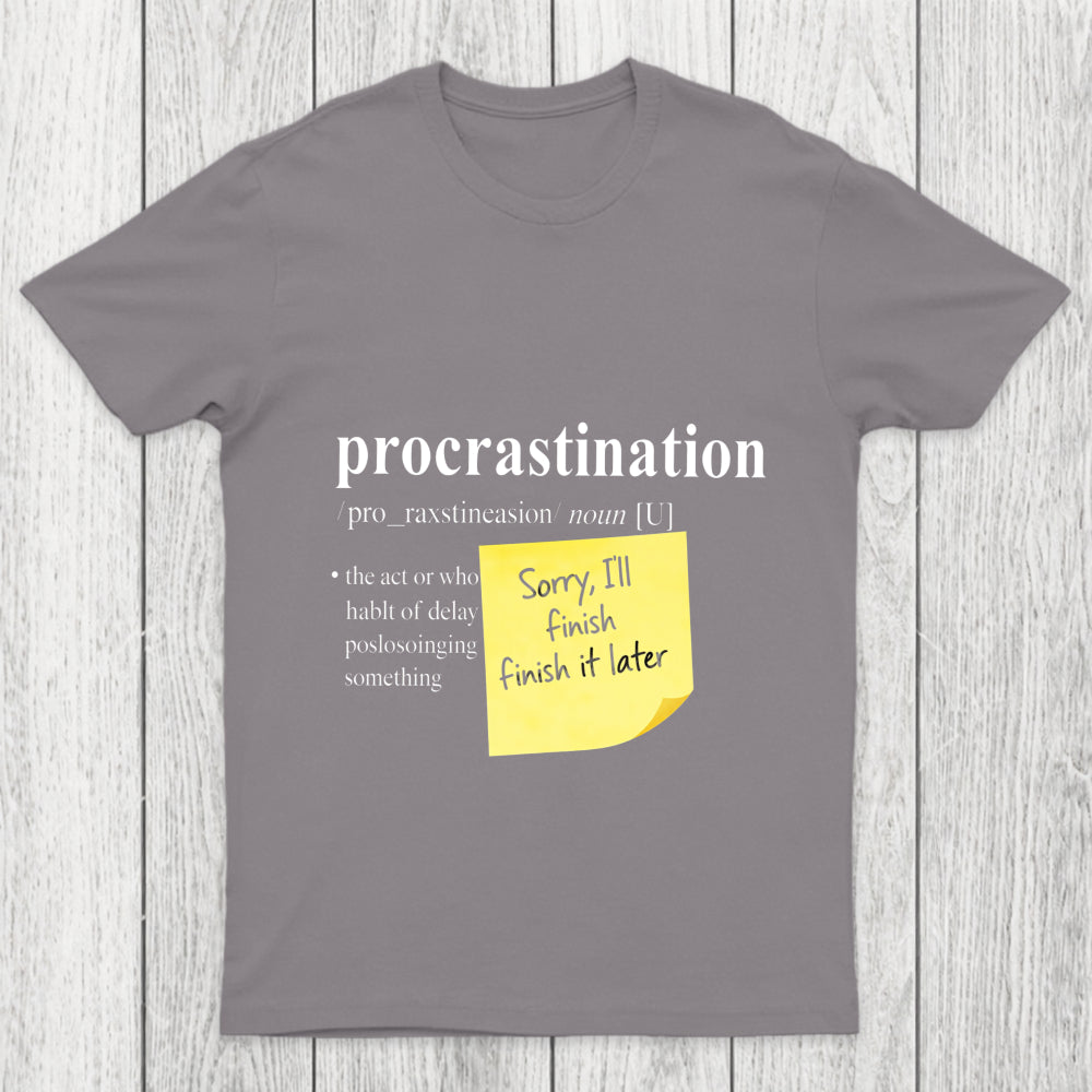 Nah I'll Do It Later Chicluma T Shirt
