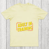 Adult In Training Chicluma T Shirt