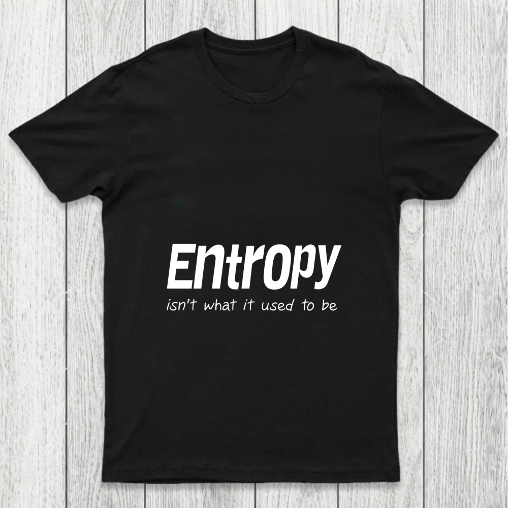 Entropy Chicluma T Shirt