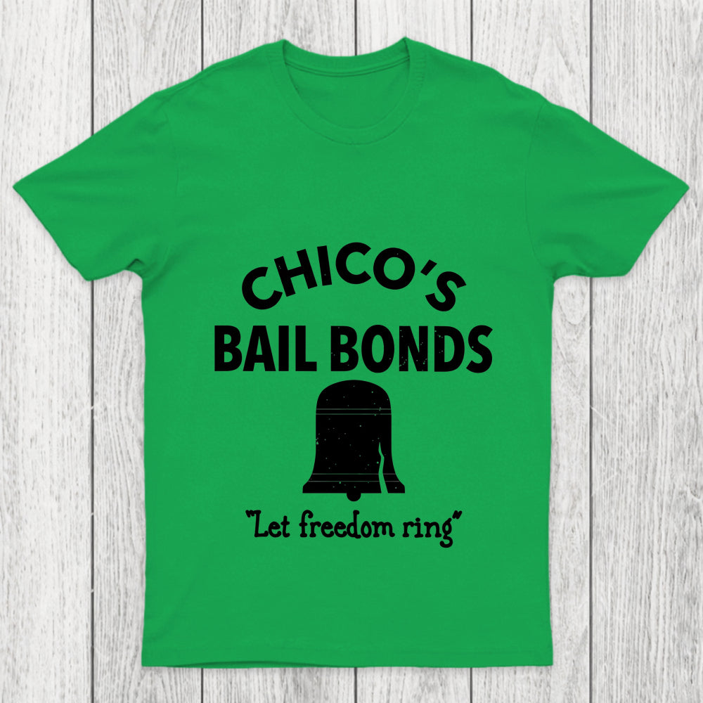 Chico S Bail Bonds Chicluma T Shirt