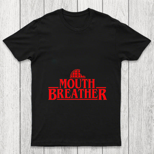Mouth Breather Chicluma T Shirt