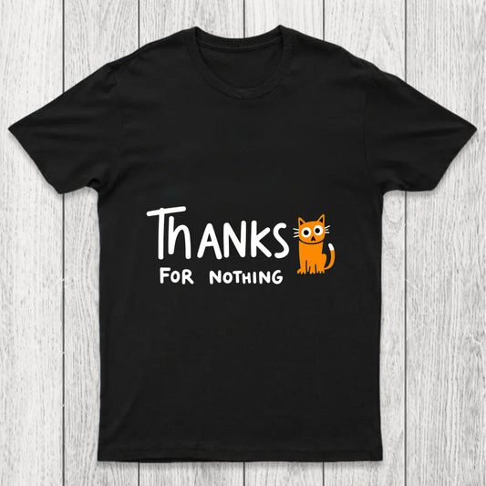 Thanks For Nothing Chicluma T Shirt