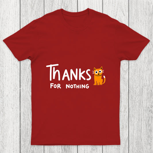 Thanks For Nothing Chicluma T Shirt
