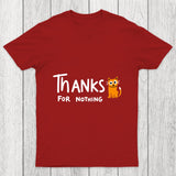 Thanks For Nothing Chicluma T Shirt
