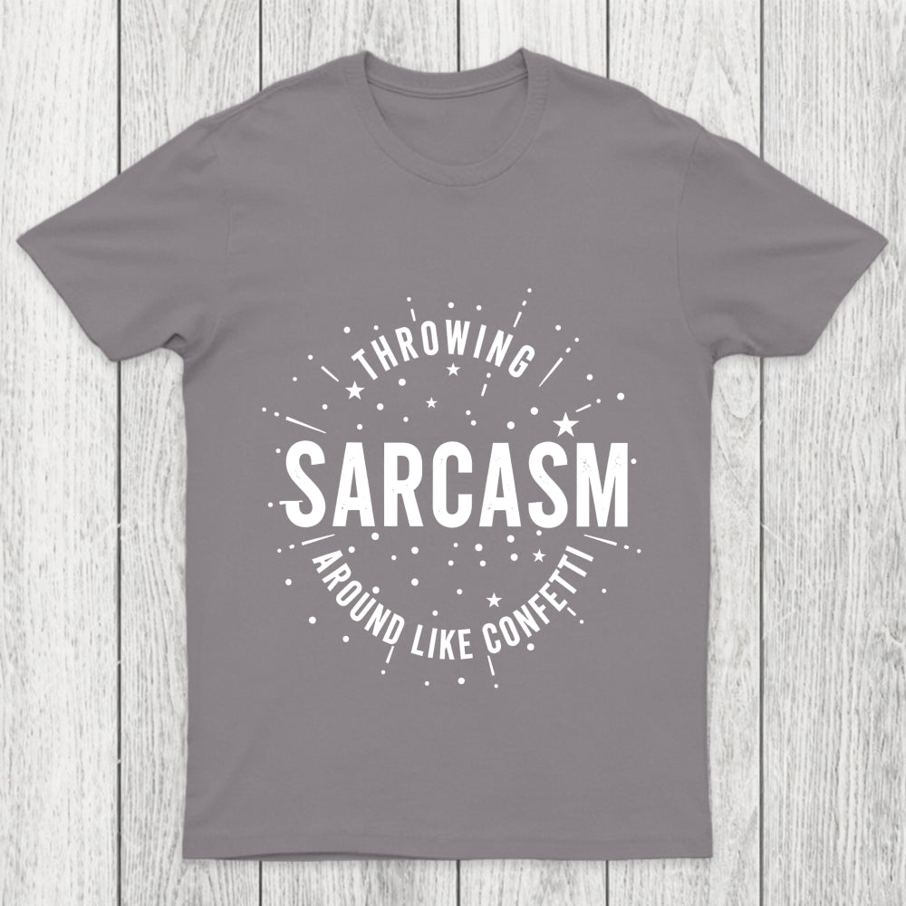 Throwing Sarcasm Chicluma T Shirt