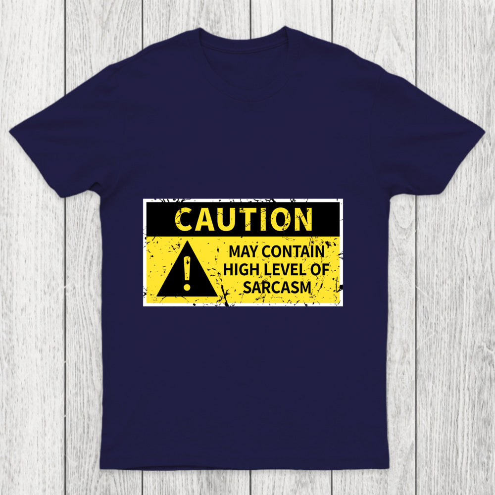 High Level Sarcasm Chicluma T Shirt