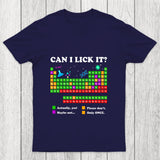 Can I Lick It Periodic Humour Science Chicluma T Shirt