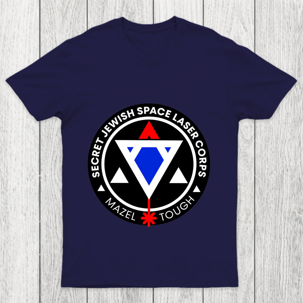 Jewish Space Laser Program Chicluma T Shirt