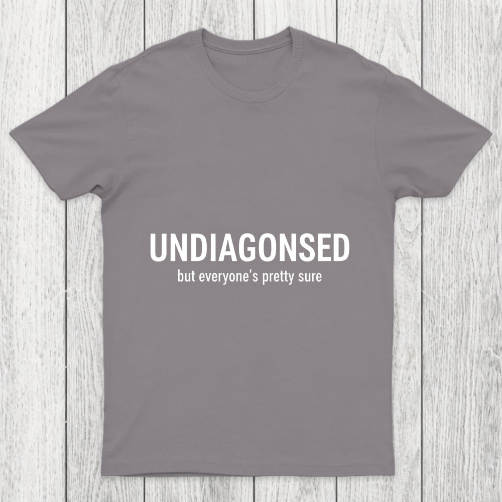 Everyone Is Pretty Sure Chicluma T Shirt