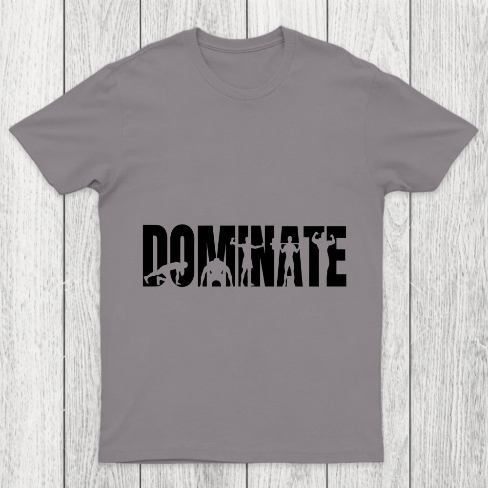 Dominate Chicluma T Shirt