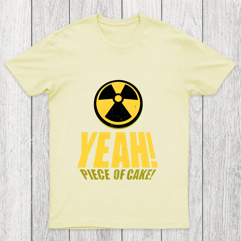 Yeah  Piece Of Cake Tee Chicluma T Shirt