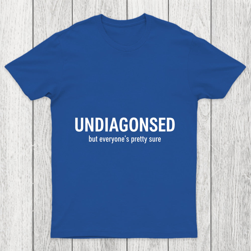 Everyone Is Pretty Sure Chicluma T Shirt