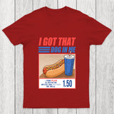 I Got That Dog In Me Chicluma T Shirt