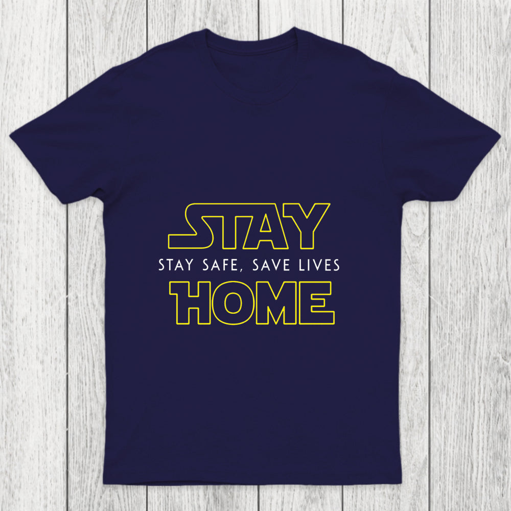 Stay Home Stay Safe Chicluma T Shirt