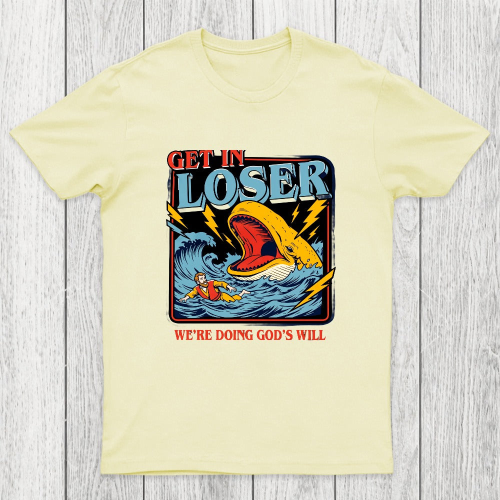 Get In Loser Chicluma T-Shirt