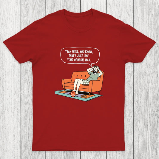 Just Your Opinion Chicluma T-Shirt