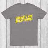 No Such Thing As Luck Chicluma T-Shirt