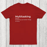 Multitasking Funny Definition Chicluma T-Shirt