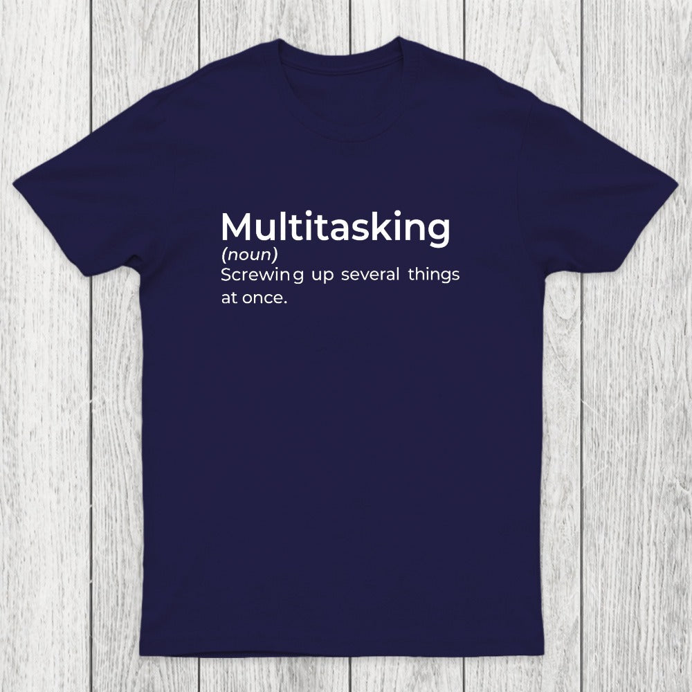 Multitasking Funny Definition Chicluma T-Shirt