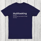 Multitasking Funny Definition Chicluma T-Shirt