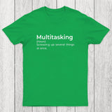 Multitasking Funny Definition Chicluma T-Shirt
