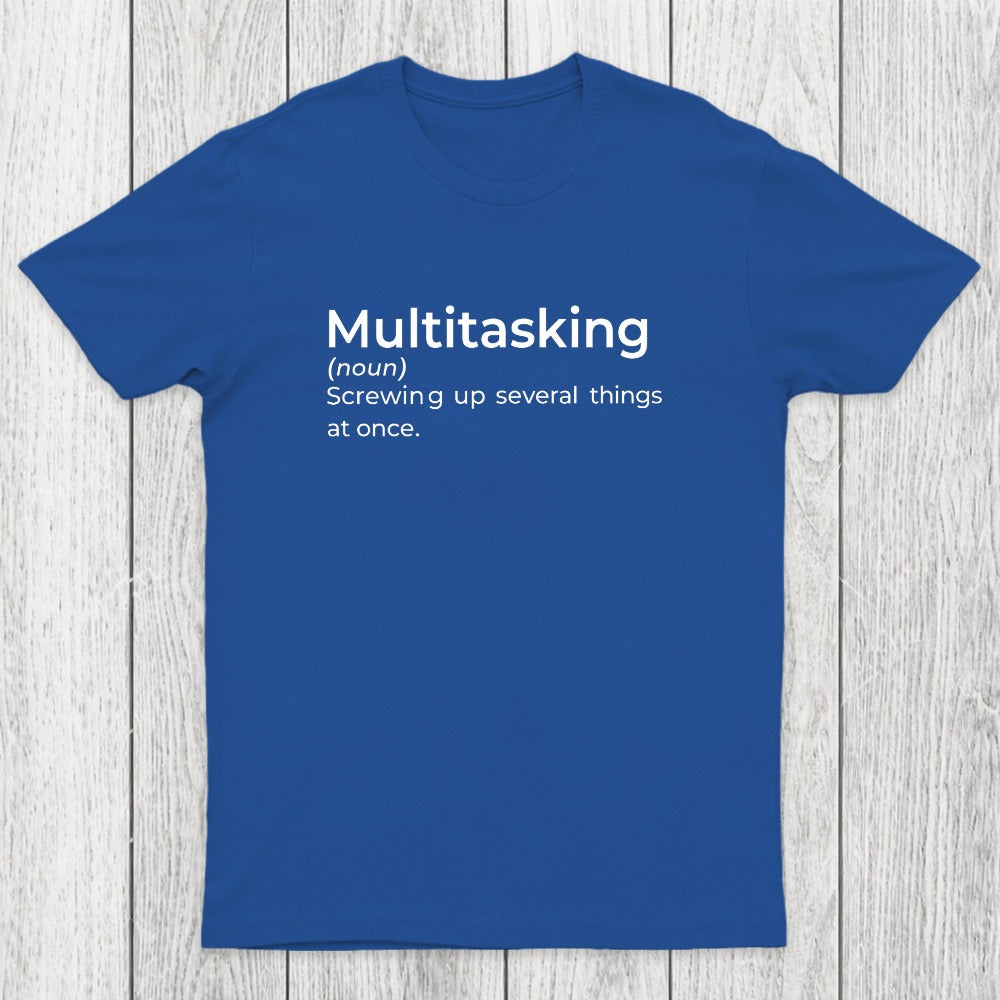 Multitasking Funny Definition Chicluma T-Shirt
