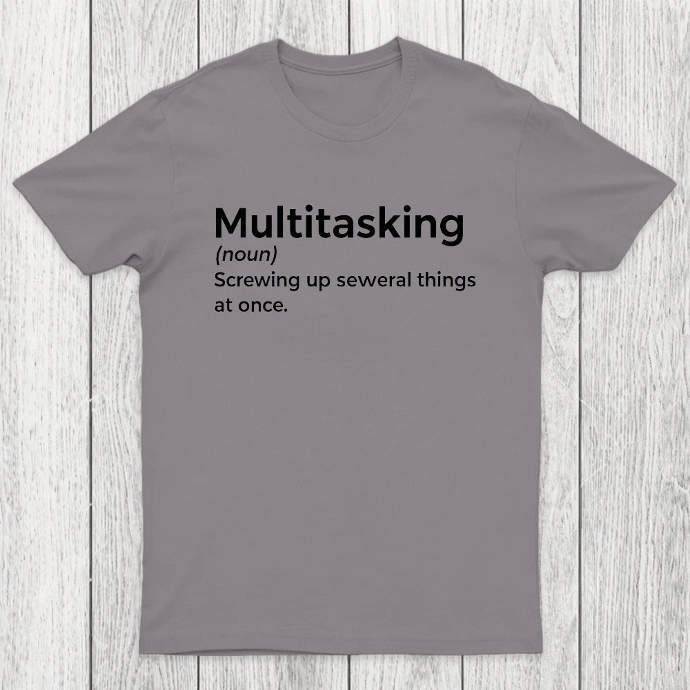 Multitasking Funny Definition Chicluma T-Shirt