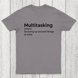 Multitasking Funny Definition Chicluma T-Shirt
