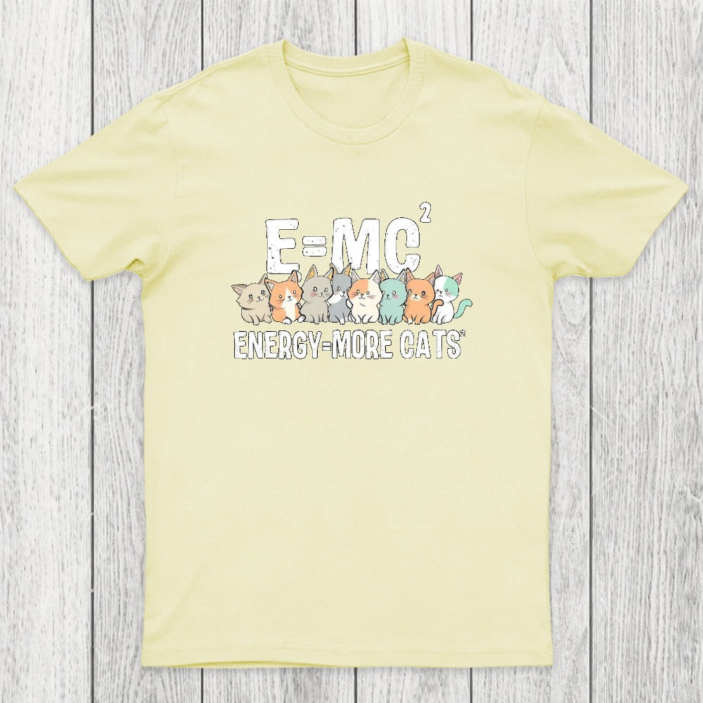 Energy=More Cats^2 Chicluma T-Shirt