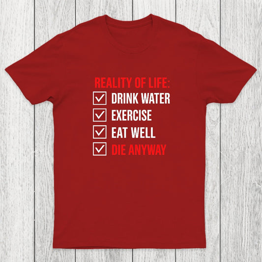 Die Anyway Chicluma T-Shirt