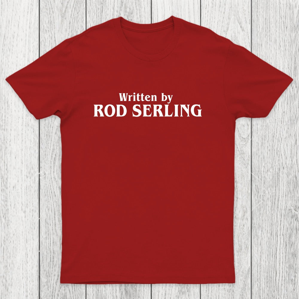 Written by Rod Serling Chicluma T-Shirt