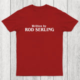 Written by Rod Serling Chicluma T-Shirt