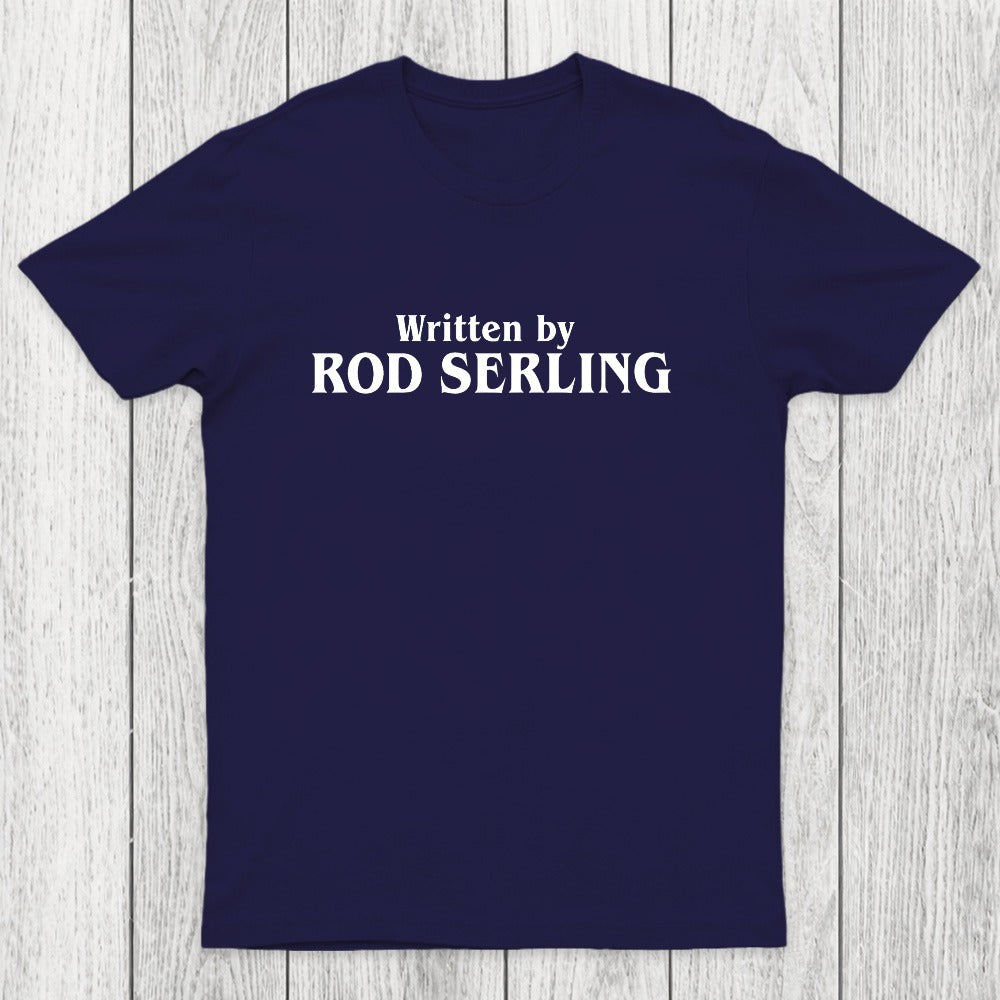 Written by Rod Serling Chicluma T-Shirt