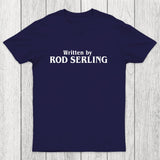 Written by Rod Serling Chicluma T-Shirt