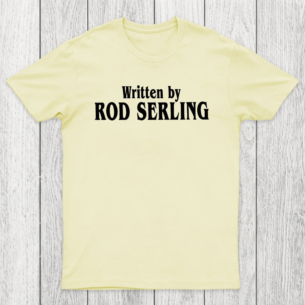 Written by Rod Serling Chicluma T-Shirt