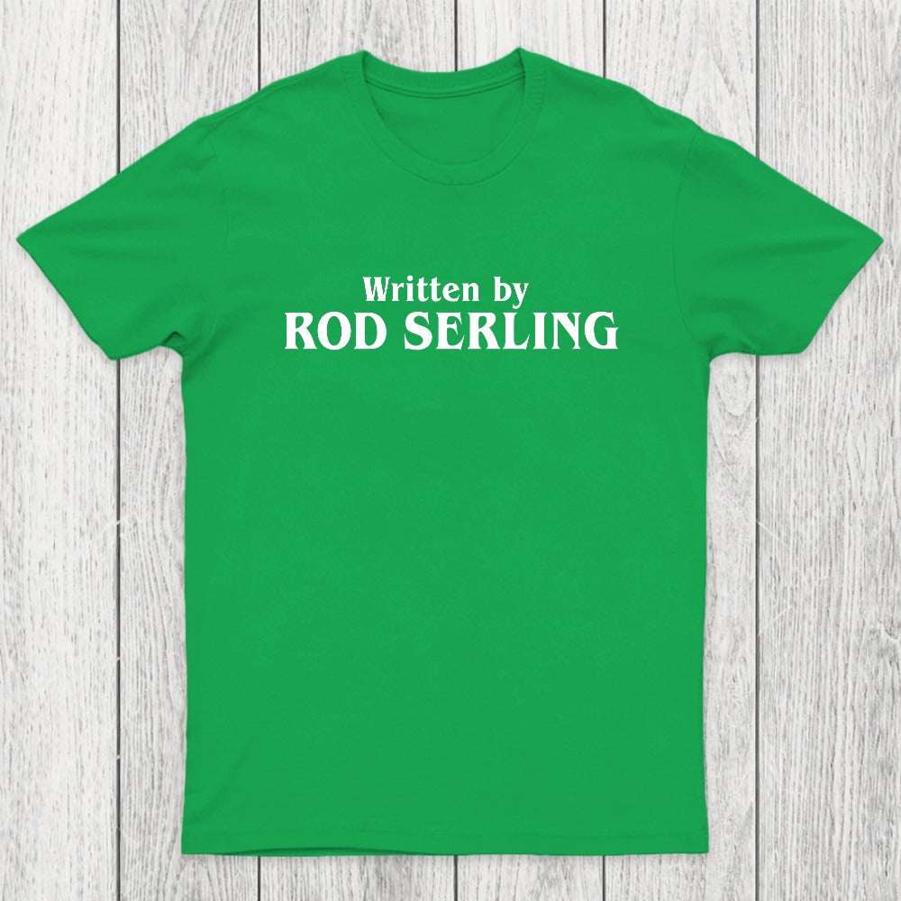Written by Rod Serling Chicluma T-Shirt