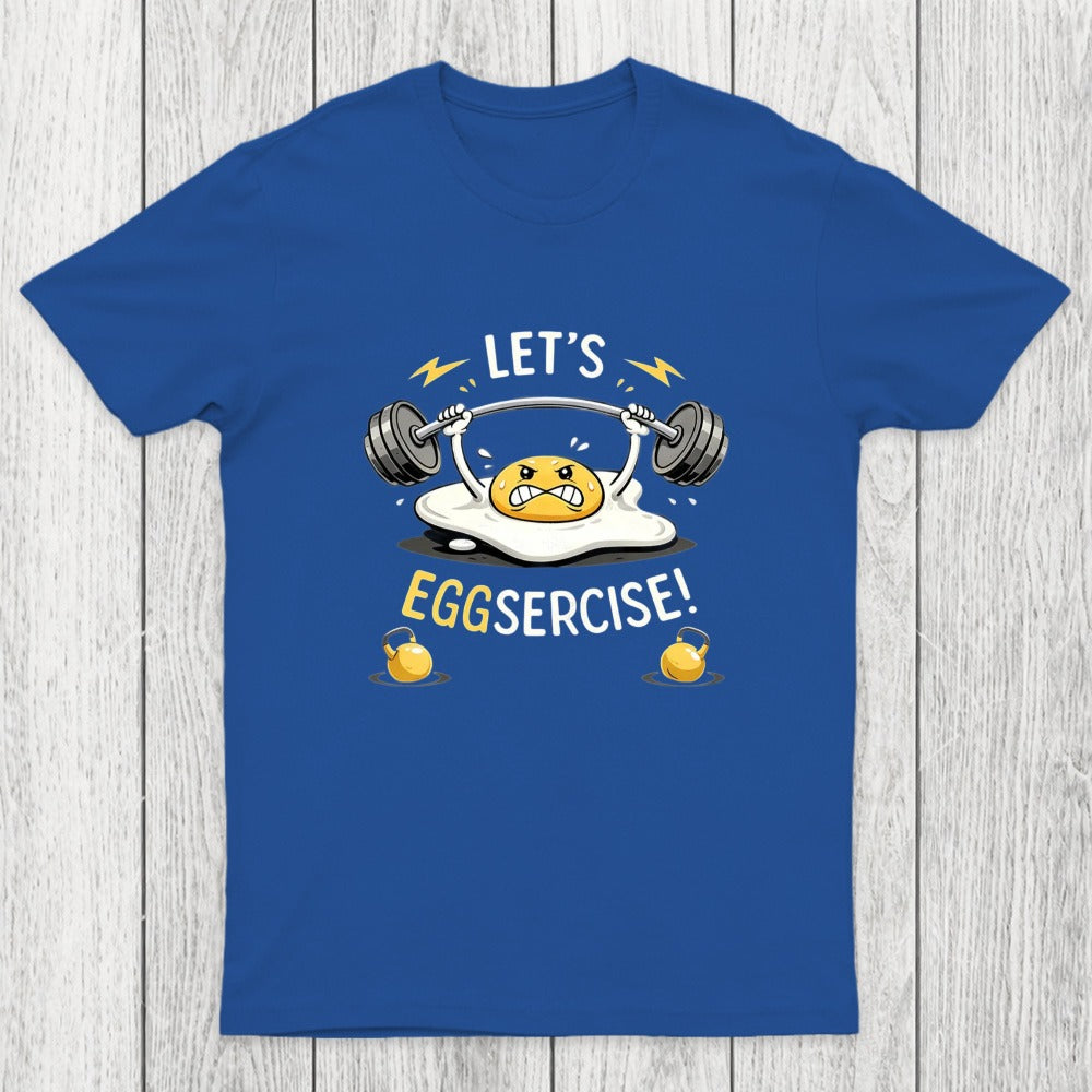 Let's Eggsercise Chicluma T-Shirt