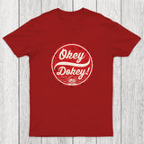 Okey Dokey Chicluma T-Shirt