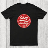 Okey Dokey Chicluma T-Shirt
