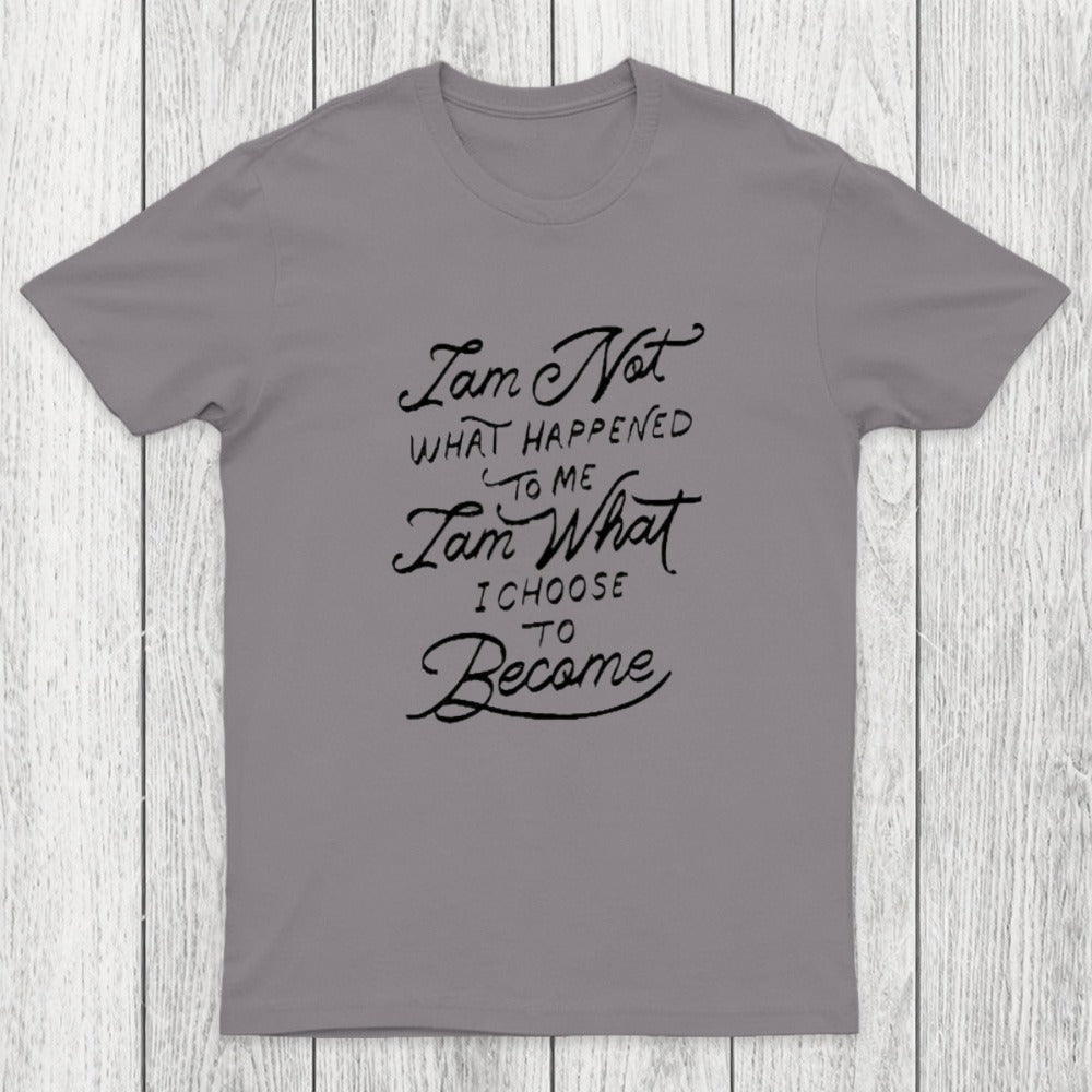 I Am Not What Happened To Me Chicluma T-Shirt