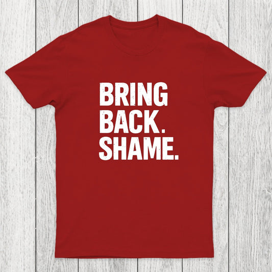 Bring Back Shame Chicluma T-Shirt