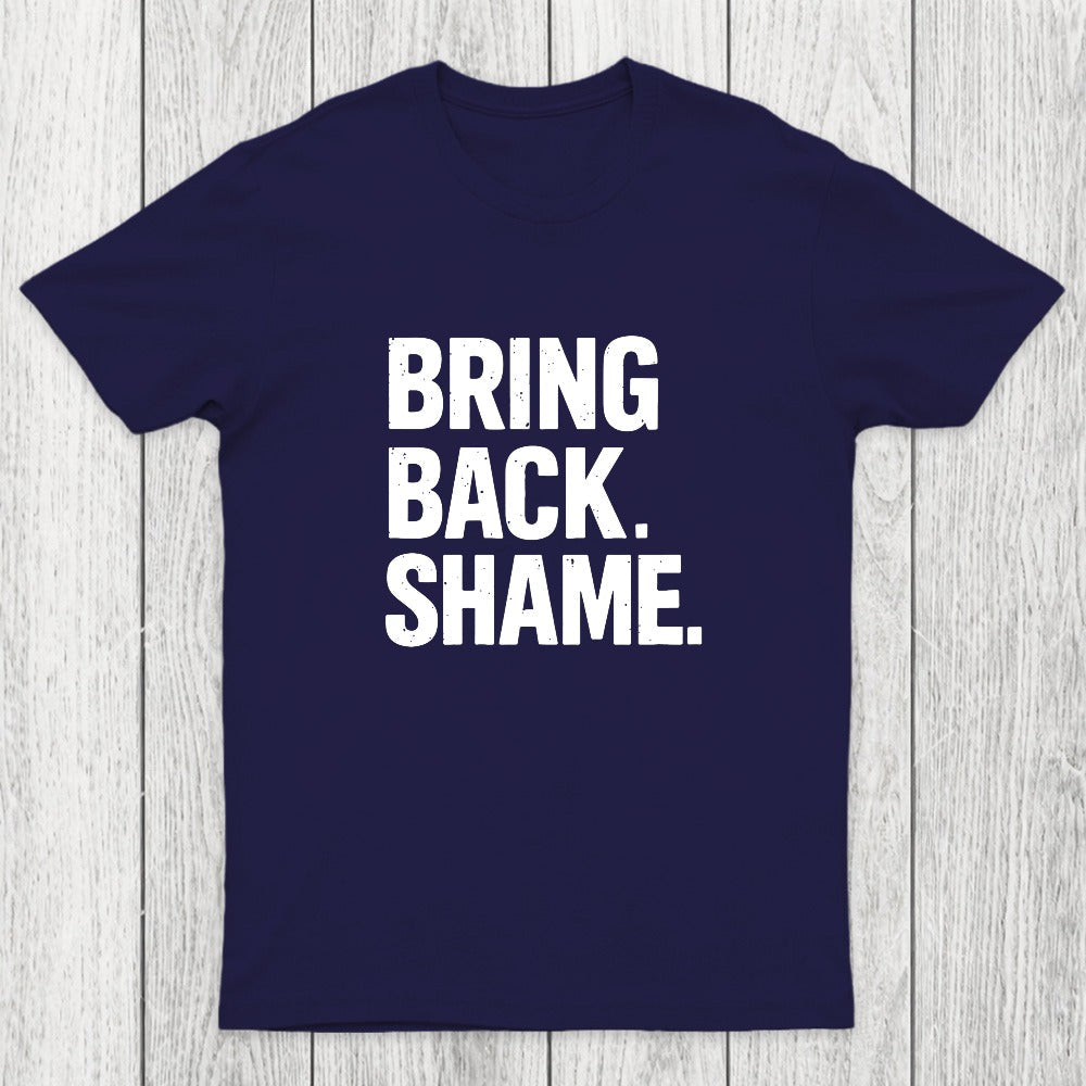 Bring Back Shame Chicluma T-Shirt