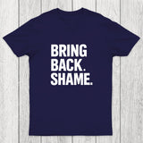 Bring Back Shame Chicluma T-Shirt