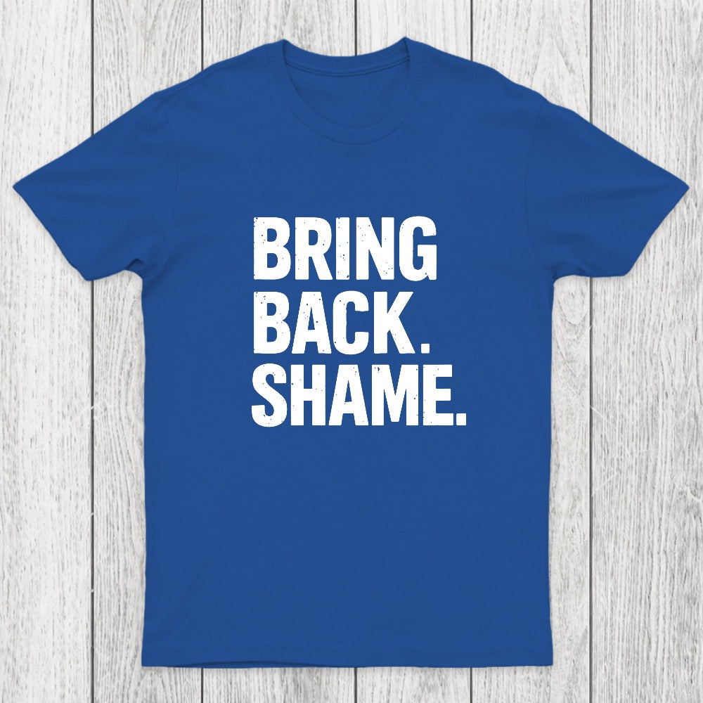 Bring Back Shame Chicluma T-Shirt