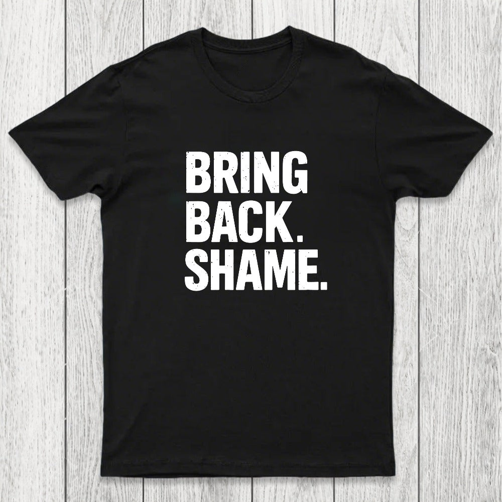 Bring Back Shame Chicluma T-Shirt